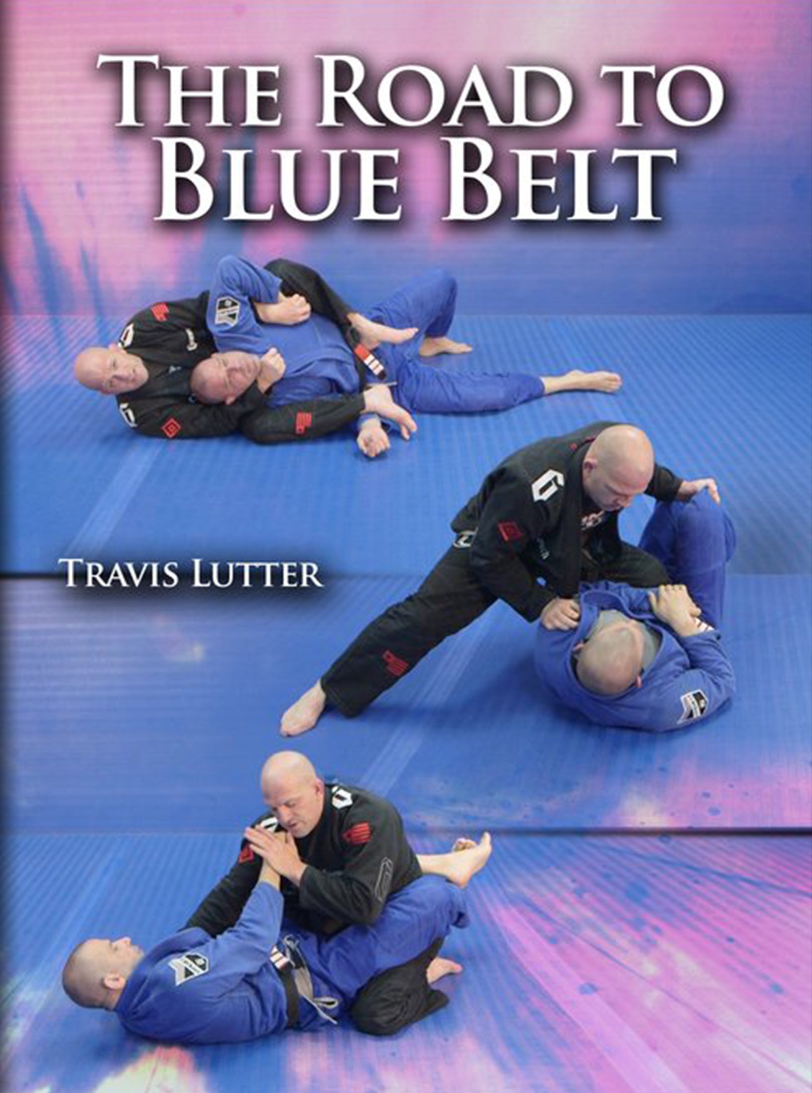 The Road To Blue Belt by Travis Lutter image 1
