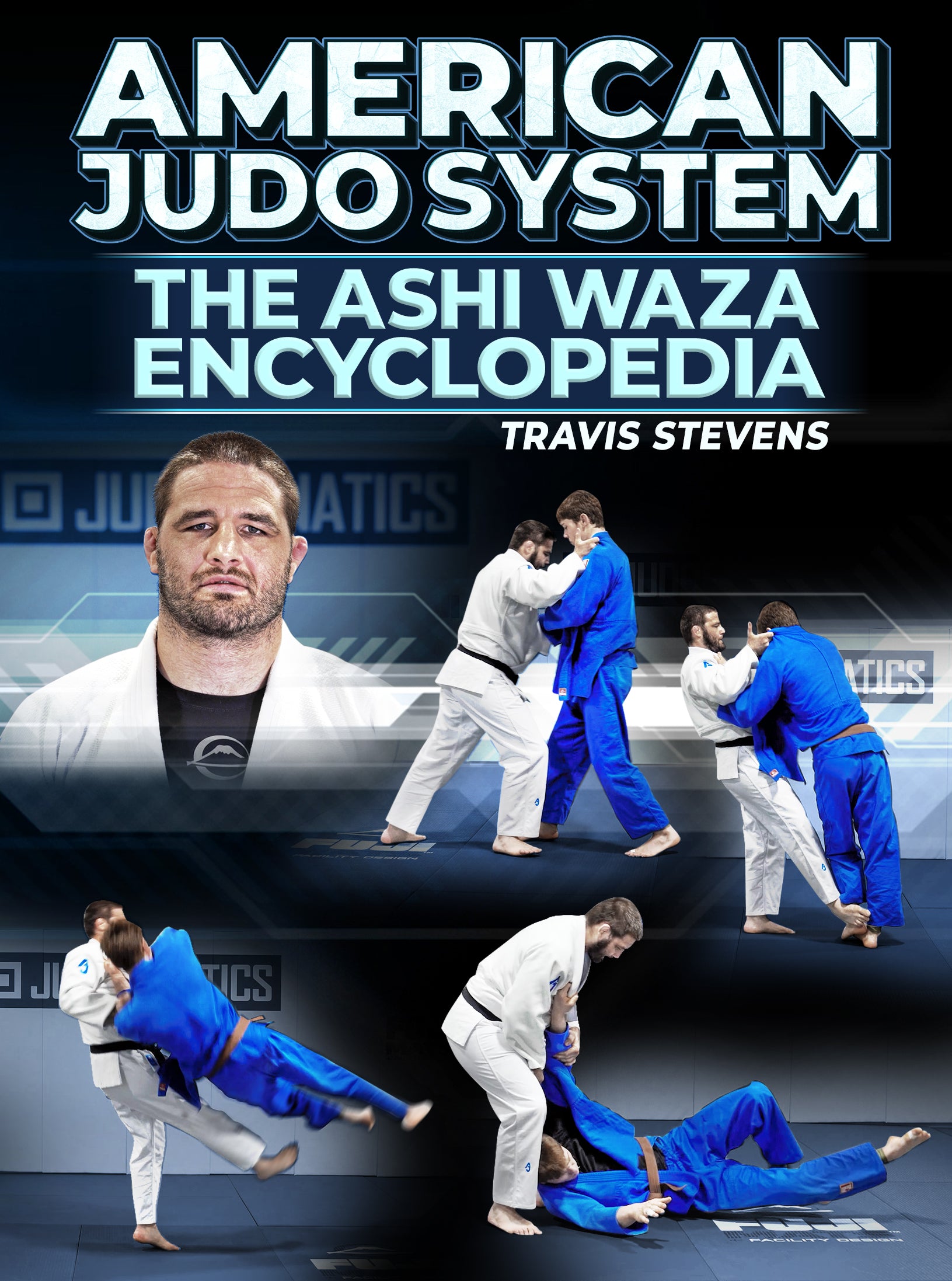 American Judo System: The Ashi Waza Encyclopedia by Jimmy Pedro & Travis Stevens image 1