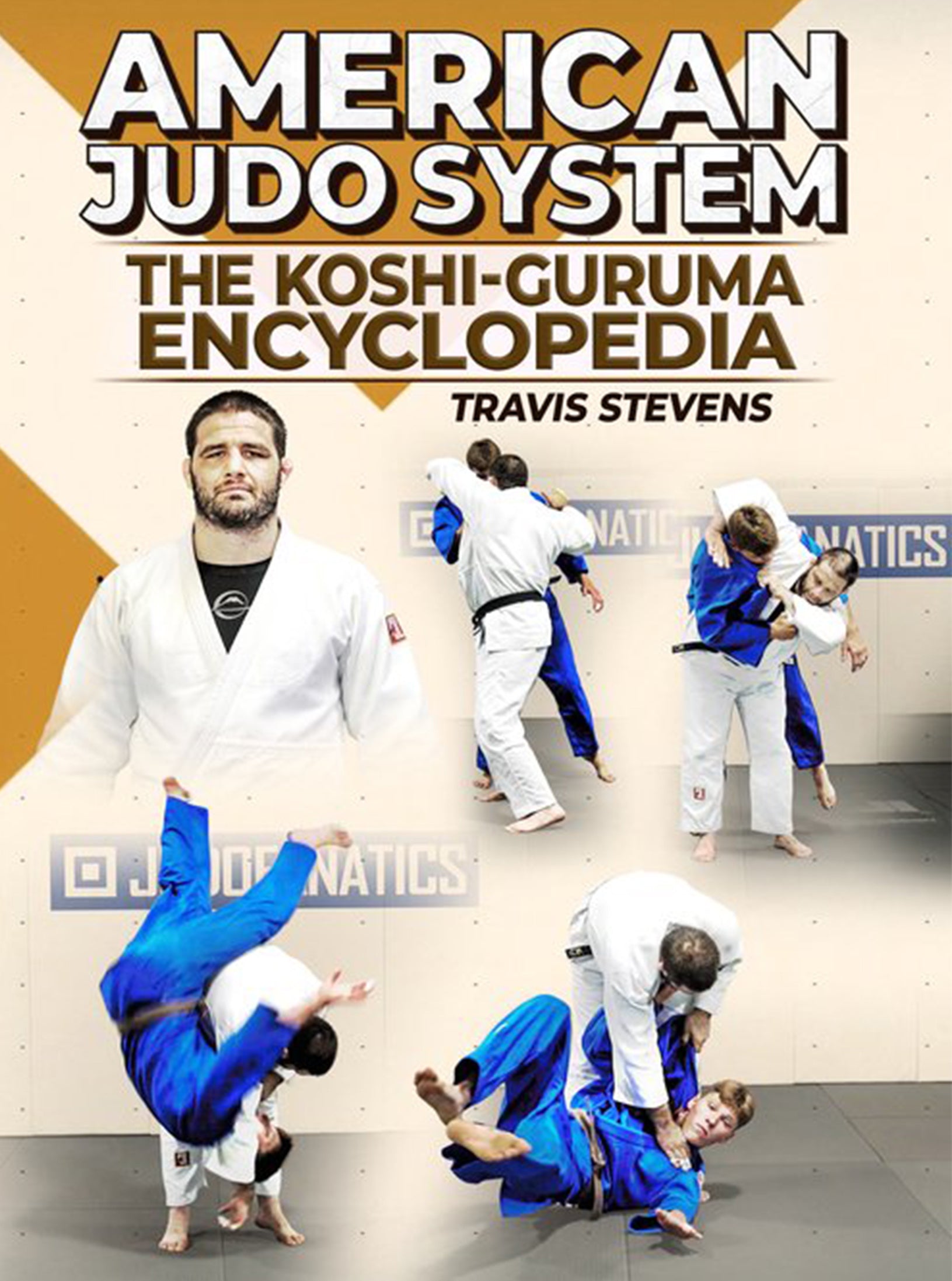 American Judo System: The Koshi-Guruma Encyclopedia by Travis Stevens image 1