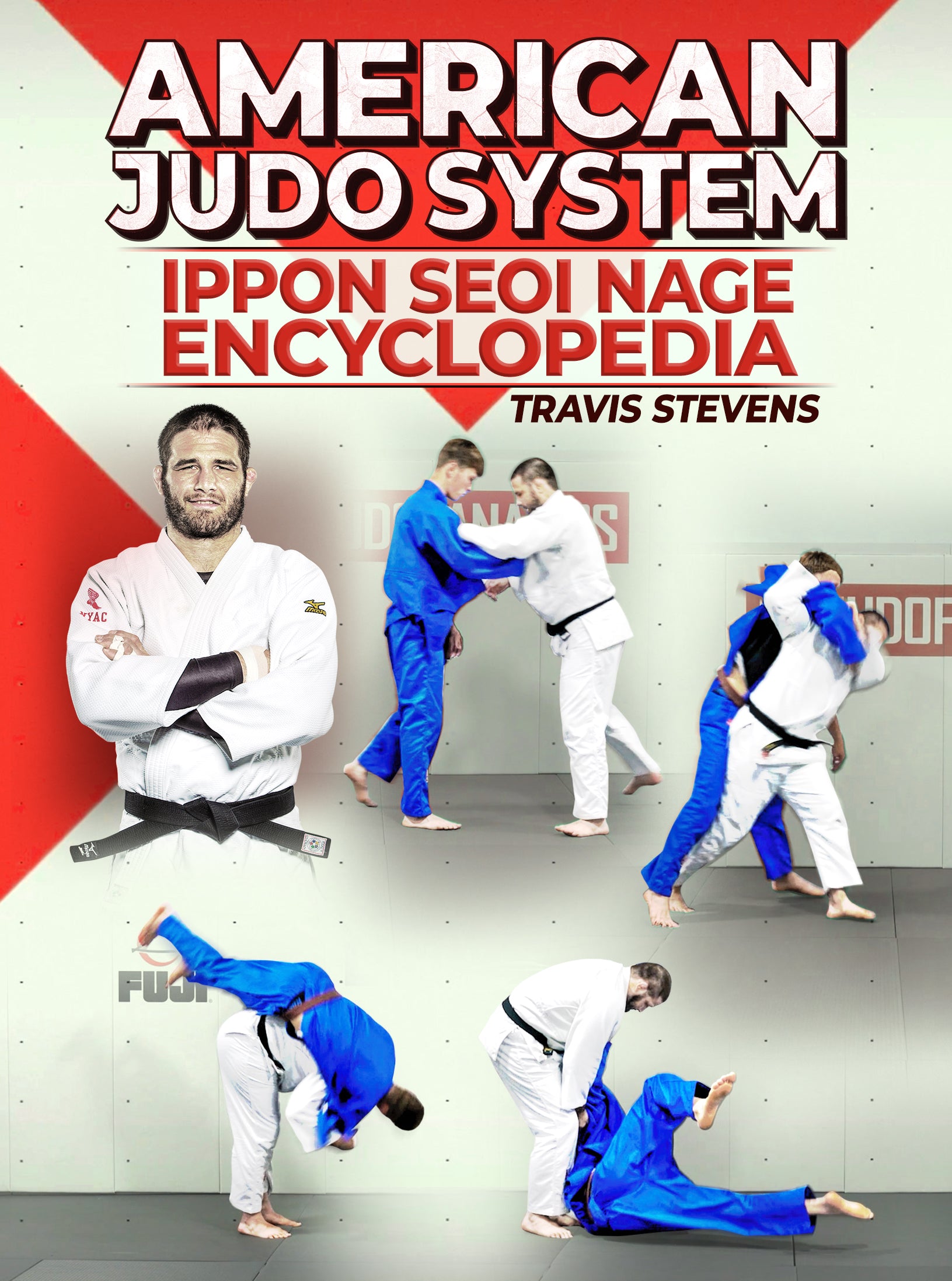 American Judo System: Ippon Seio Nage Encyclopedia by Jimmy Pedro & Travis Stevens image 1