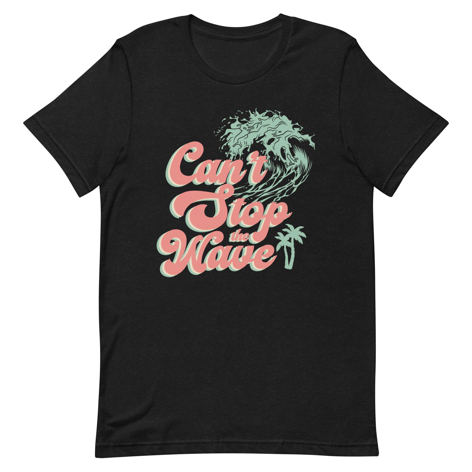 Onda "Can't Stop the Wave" Women's T-Shirt