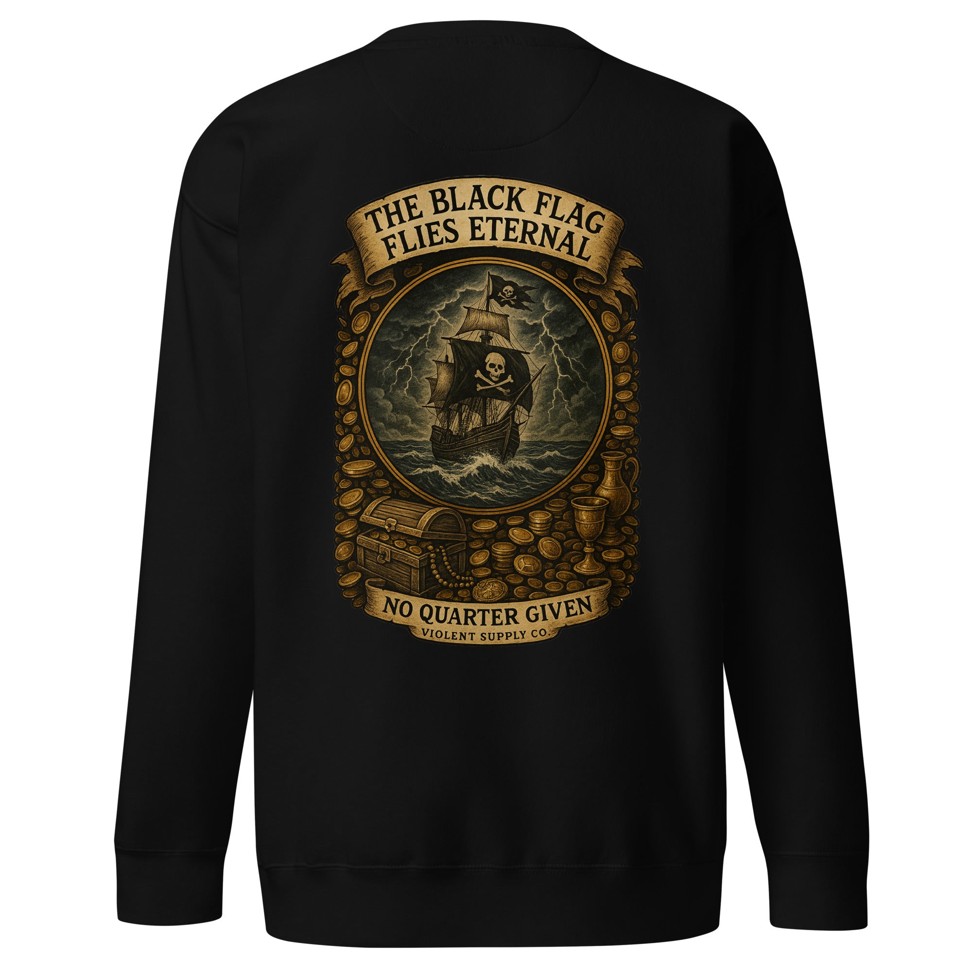 The Black Flag Flies Eternal Sweatshirt