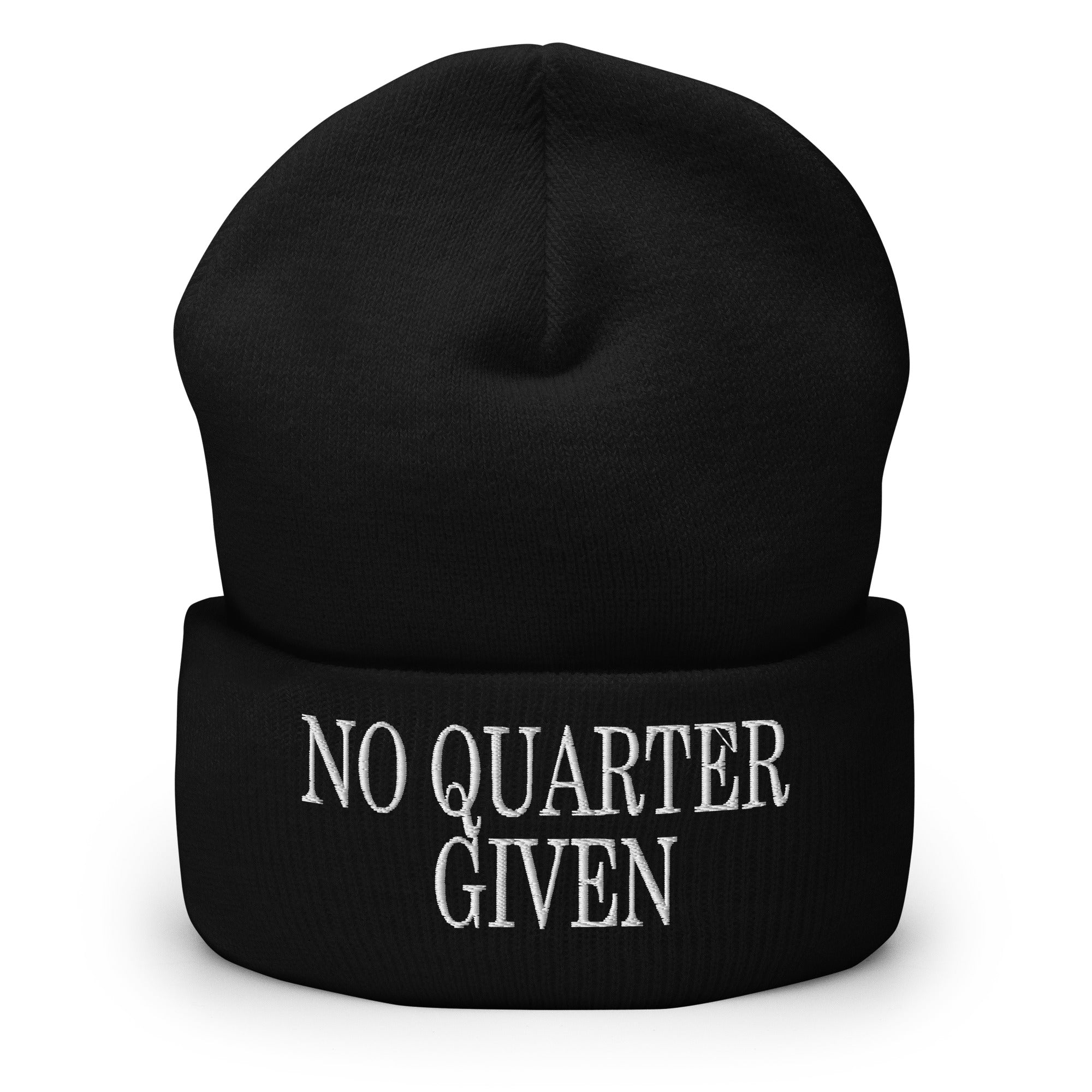 No Quarter Given Cuffed Beanie