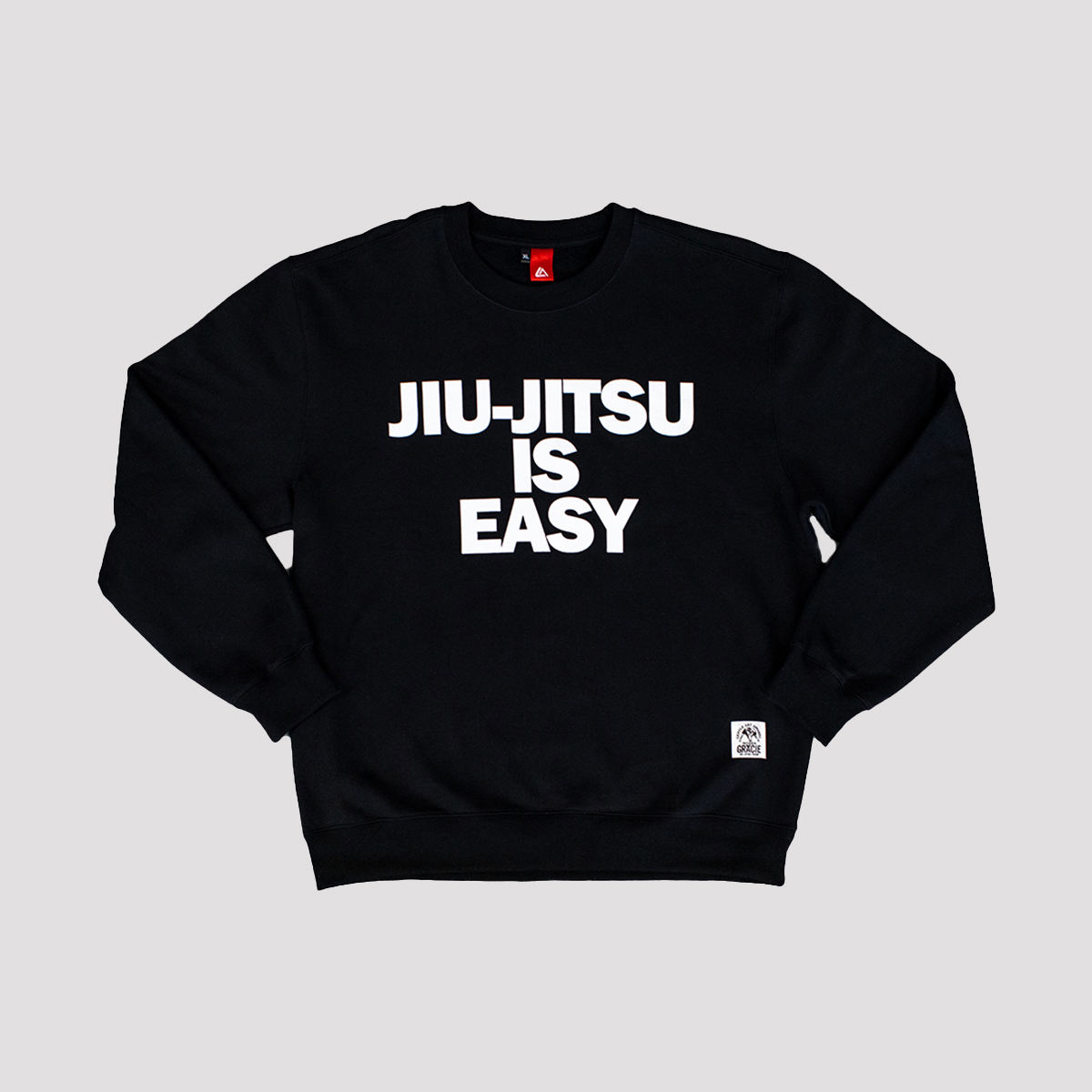 Jiu-Jitsu is Easy Sweatshirt