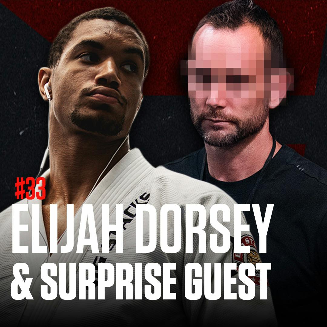 #33 - Elijah Dorsey Joins To Talk Brazil And We Have A Surprise Guest