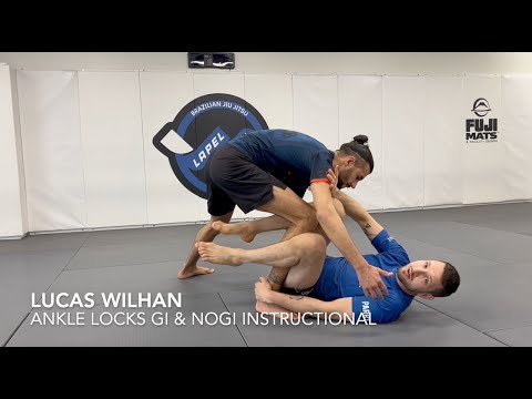 Lucas Wilhan Ankle locks instructional Gi & NoGi PREVIEW