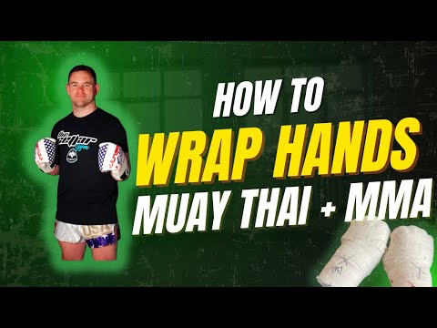 How to Wrap Hands for Muay Thai + MMA