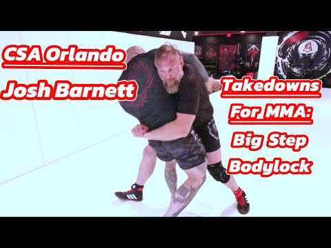 Josh Barnett - Takedowns For MMA: Big Step Bodylock