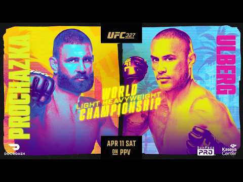 UFC 327: Prochazka vs Ulberg | April 11