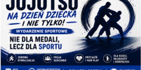 JUJUTSU NA DZIEŃ DZIECKA I NIE TYLKO...