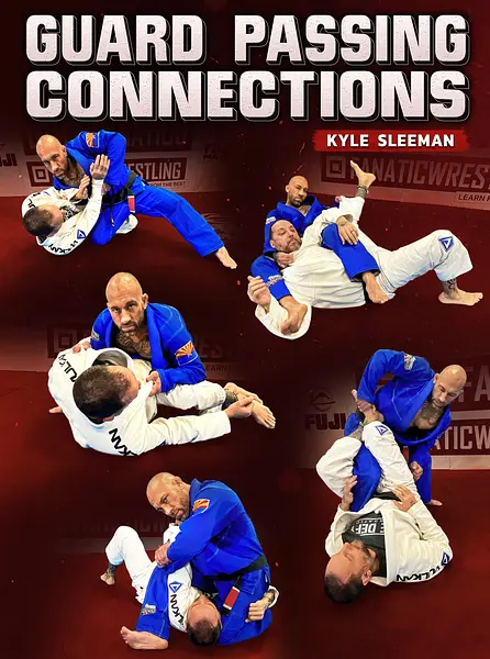 Guard Passing Connections by Kyle Sleeman