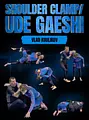 Shoulder Clamp Ude Gaeshi by Vlad Koulikov image 1