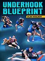 Underhook Blueprint by Vlad Koulikov image 1