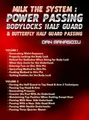 Milk the System: Power Passing Body Locks Half Guard & Butterfly Half Guard Passing by Dan Manasoiu image 3