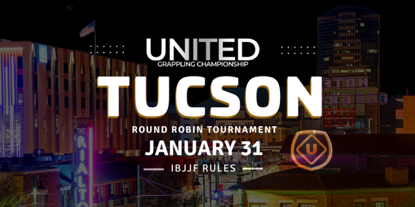United Grappling in Tucson - AZ - January 31