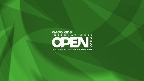 Waco Kids International Open IBJJF Jiu-Jitsu Championship 2026