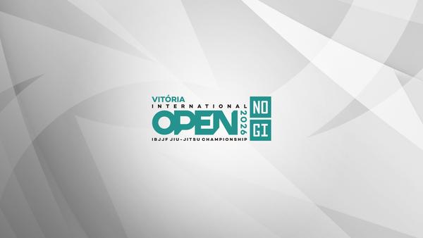 Vitória International Open IBJJF Jiu-Jitsu No-Gi Championship 2026