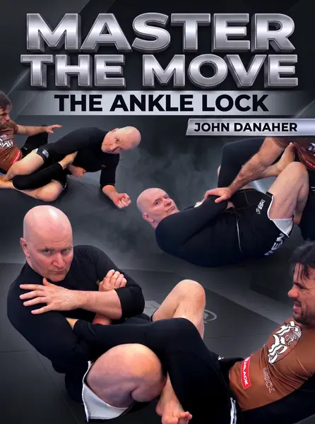 Master The Move: The Ankle Lock by John Danaher