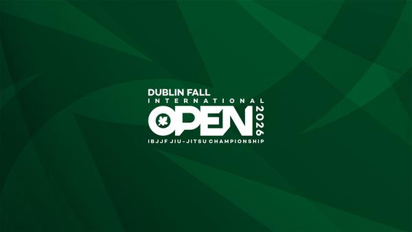 Dublin Fall International Open IBJJF Jiu-Jitsu Championship 2026