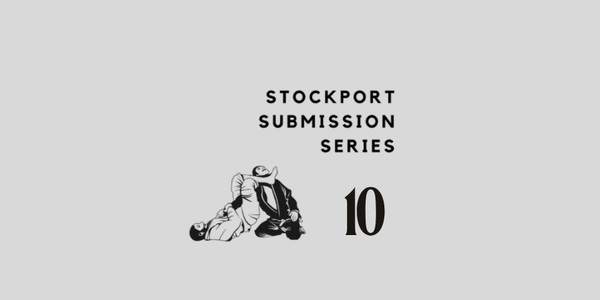 Stockport Submission Series 10 - £10 round-robin sub-only