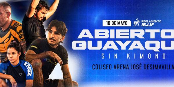 ABIERTO DE GUAYAQUIL - NOGI - II ETAPA CEBJJ