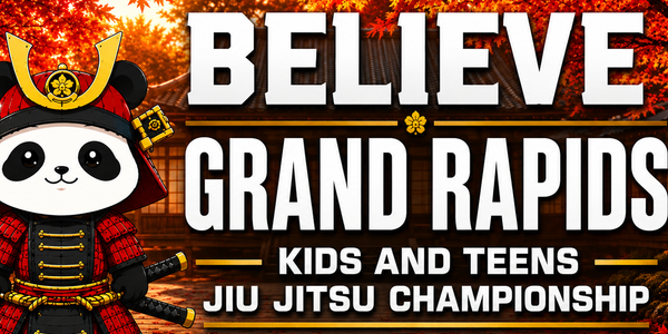 Believe Jiu Jitsu XIII Grand Rapids