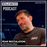 Fear Inoculation with Demian Maia