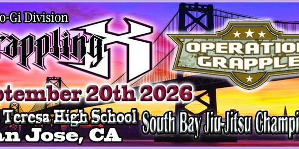 Grappling X 9/20/2026 South Bay Jiu Jitsu Championships San Jose, CA
