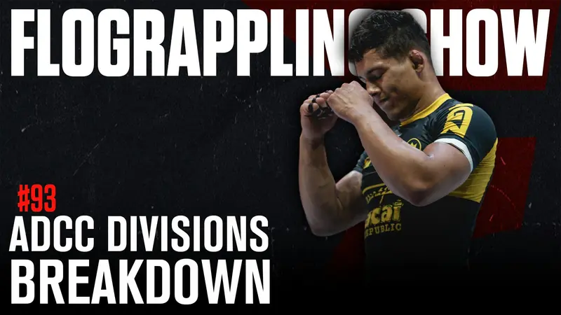 #93 - Where Do The Divisions Stand For ADCC Worlds?