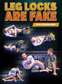 Leg Locks Are Fake by Dima Murovanni image 1