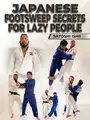 Japanese Footsweep Secrets For Lazy People by Satoshi Ishii image 1