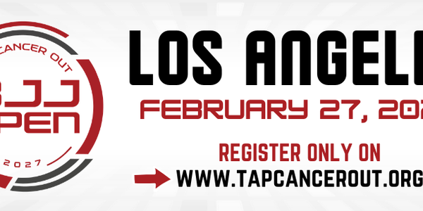 Tap Cancer Out 2027 Los Angeles BJJ Open