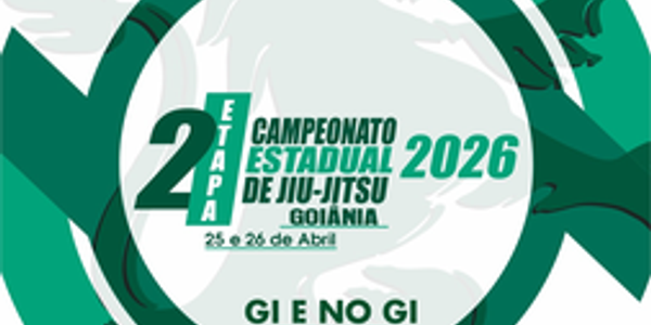 CAMPEONATO ESTADUAL DE JIU-JITSU GI E NOGI 2026 2 - ETAPA