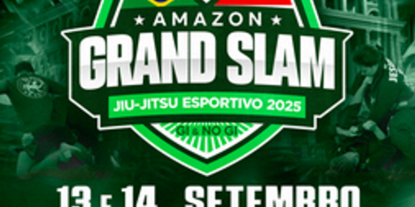 AMAZON GRAND SLAM FAJJE GI/NO GI 2025 - EDICAO