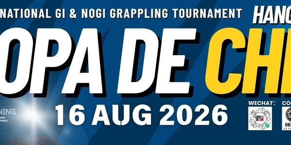 Copa De CHN (HANGZHOU) - International GI & NOGI Tournament 2026