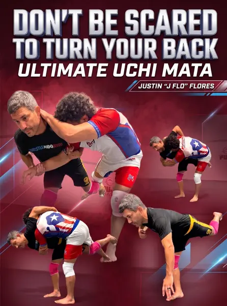 Don't Be Scared To Turn Your Back Ultimate Uchi Mata by Justin Flores