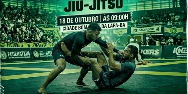 CAMPEONATO BAIANO DE JIU JITSU - FEJJB - 2026 | BOM JESUS DA LAPA ( NOGI - SEM KIMONO )