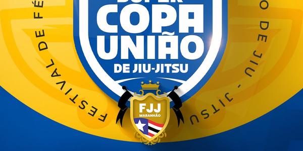 SUPER COPA UNIÃO OPEN DE JIU JITSU | FESTIVAL DE FÉRIAS 2026 - NOGI ( SEM KIMONO )