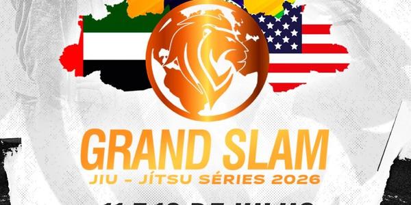 OFFICIAL GRAND SLAM JIU JITSU SÉRIES 2026 - FORTALEZA|CE