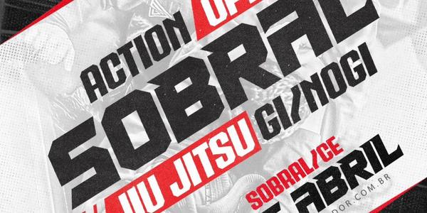 ACTION OPEN DE JIU JITSU 2026 - SOBRAL - NOGI ( SEM KIMONO )