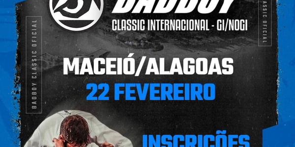 BADBOY CLASSIC INTERNACIONAL DE JIU JITSU - MACEIÓ 2026 - NOGI ( SEM KIMONO )
