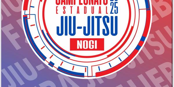 CAMPEONATO ESTADUAL DE JIU JITSU 2025 | NOGI | 2ª etapa