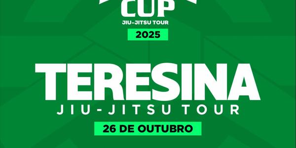 BRASIL CUP JIU JITSU TOUR 2025 - TERESINA | PI - ( NOGI - SEM KIMONO )