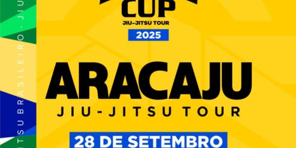 BRASIL CUP JIU JITSU TOUR 2025 - ARACAJU | SE - ( NOGI | sem kimono )