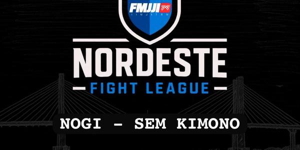 NORDESTE FIGHT LEAGUE | FJJMI 2025 - NOGI( SEM KIMONO )