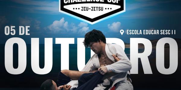 CEARÁ CHALLENGE CUP JIU JITSU - NOGI ( SEM KIMONO ) - 2025 | II ETAPA