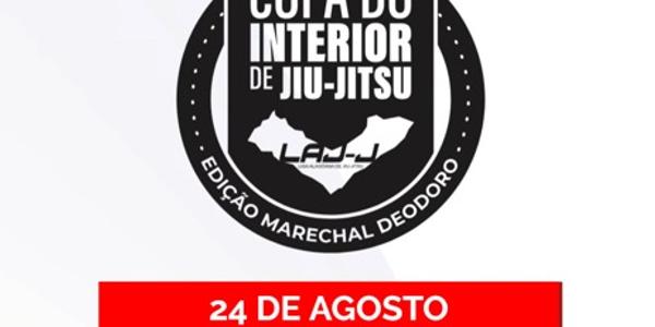 COPA DO INTERIOR DE JIU JITSU | EDIÇÃO MARECHAL DEODORO - 2025 (NOGI - SEM KIMONO )