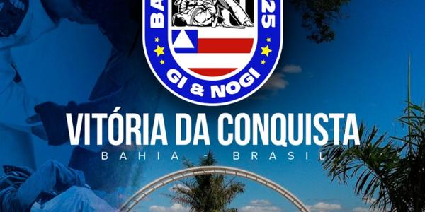 BAHIA BJJ PRO 2025 | ETAPA VITÓRIA DA CONQUISTA - NOGI ( SEM KIMONO )