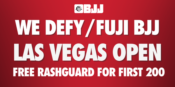 WE DEFY/ FUJI BJJ Las Vegas Open