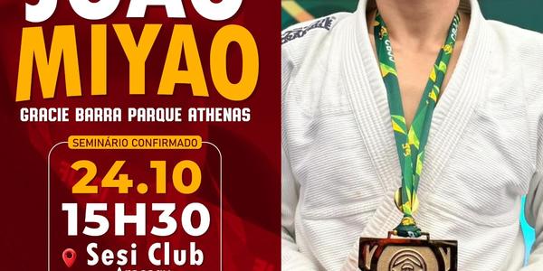 SEMINÁRIO DE JIU JITSU JOÃO MIYAO